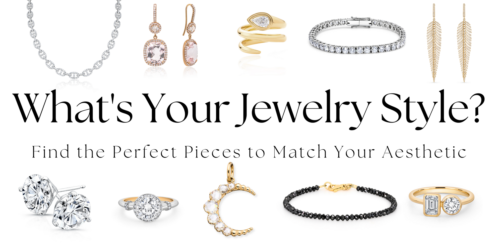 What's Your Jewelry Style?